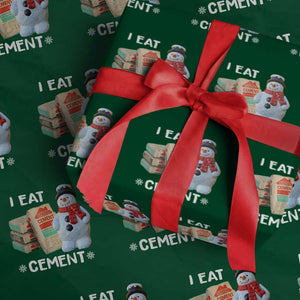 Funny Christmas I Eat Cement Wrapping Paper Roll Snowman Snow Cement Oddly Specific Dank Meme TS11 Green Print Your Wear
