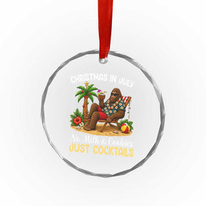 Funny Christmas In July Bigfoot Crystal Glass Ornament No Milk And Cookies Just Cocktails