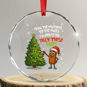 Funny Christmas Italian Brainrot Crystal Glass Ornament Funny Memes From The Windows to the Walls I'm About To TS10 Transparent Glass 3'' Circle Print Your Wear