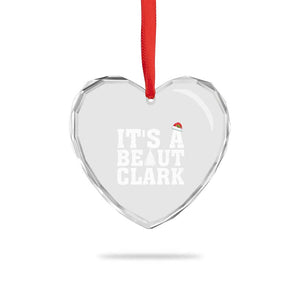 Funny Christmas Movie Its A Beaut Clark Heart Crystal Glass Ornament Xmas Vacation Holiday TS11 Print Your Wear