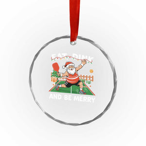 Funny Christmas Pickleball Crystal Glass Ornament Eat Dink And Be Merry Xmas Santa TS11 Print Your Wear