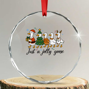 Funny Christmas Silly Goose Crystal Glass Ornament Just A Jolly Goose Xmas Poultry Animal Humor TS11 Transparent Glass 3'' Circle Print Your Wear