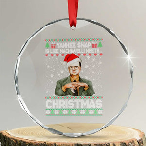 Funny Christmas Office Movie Crystal Glass Ornament Yankee Swap Is Like Machiavelli Meets Christmas TS11 Transparent Glass 3'' Circle Print Your Wear