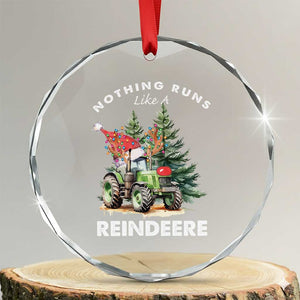 Funny Christmas Tractor Crystal Glass Ornament Nothing Runs Like A Reindeere Farmers TS11 Transparent Glass 3'' Circle Print Your Wear