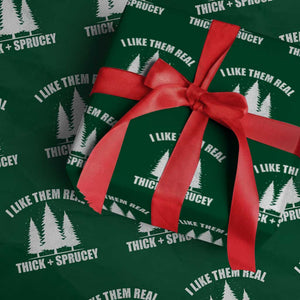 Funny Christmas Tree Wrapping Paper Roll I Like Them Real Thick and Sprucey Holiday Trees Pun TS02 Green Print Your Wear