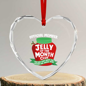 Funny Christmas Vacation Movie Heart Crystal Glass Ornament Official Member Jelly Of The Month Club TS11 Transparent Glass 3'' Heart Print Your Wear
