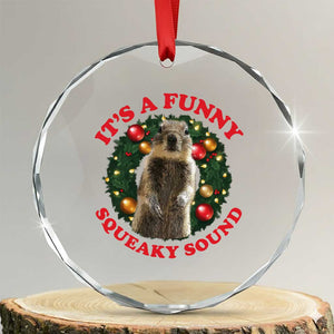 Funny Christmas Vacation Squirrel Movie Crystal Glass Ornament It Is A Funny Squeaky Sound Xmas Wreath TS11 Transparent Glass 3'' Circle Print Your Wear