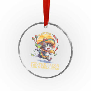 Funny Cinco De Mayo Cat Crystal Glass Ornament Just Here For The Tacos And Margaritas TS12 Print Your Wear
