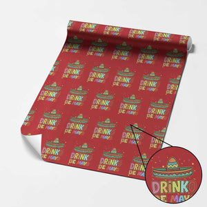 Funny Cinco De Mayo Day Drinking Fiesta Party Wrapping Paper Roll Drinko De Mayo TS12 Red Print Your Wear