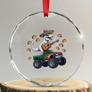 Funny Cinco De Mayo Dinosaur Monster Truck Crystal Glass Ornament Taco Lover Gift TS12 Transparent Glass 3'' Circle Print Your Wear