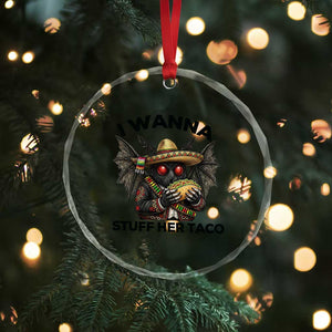 Funny Cinco De Mayo Mothman Crystal Glass Ornament I Wanna Stuff Her Taco TS12 Print Your Wear