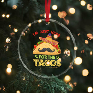 Funny Cinco De Mayo Taco Crystal Glass Ornament Just Here For The Tacos TS12 Print Your Wear