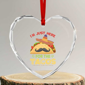 Funny Cinco De Mayo Taco Heart Crystal Glass Ornament Just Here For The Tacos TS12 Transparent Glass 3'' Heart Print Your Wear