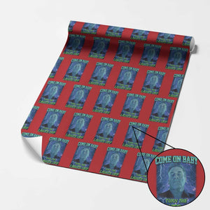 Funny Come On Baby Turn The Lights Off Wrapping Paper Roll Dance Club Meme TS11 Red Print Your Wear