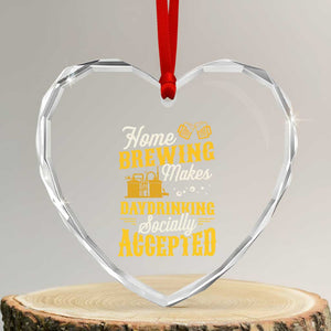 Funny Craft Crew Beer Homebrewers Heart Crystal Glass Ornament Home Brewing Makes Day Drinking Socially Accepted Brewery Fans TS02 Transparent Glass 3'' Heart Print Your Wear