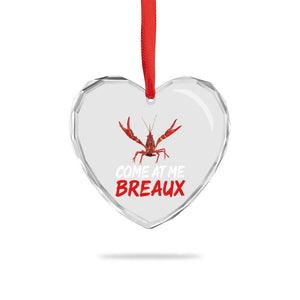 Funny Crawfish Heart Crystal Glass Ornament Come At Me Breaux Cajun Seafood Festival TS10 Print Your Wear