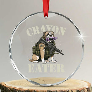 Funny Crayon Eater Crystal Glass Ornament Military Corps Proud Marine Soldier TS11 Transparent Glass 3'' Circle Print Your Wear