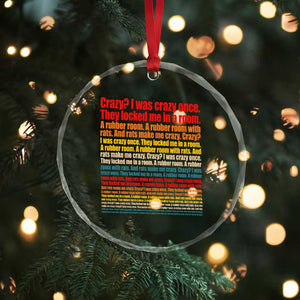 Funny Crazy I Was Crazy Once Meme Crystal Glass Ornament TS11 Print Your Wear
