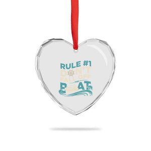 Funny Cruise Ship Heart Crystal Glass Ornament Rule Number One Do Not Fall Off The Boat TS14 Print Your Wear