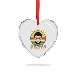 Funny Crypto Dad Heart Crystal Glass Ornament Just Like A Normal Dad But Way Cooler Cryptocurrency Retro TS02 Print Your Wear