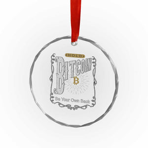 Funny Crypto Investing Crystal Glass Ornament Vintage Bitcoin HODL Be Your Own Bank Cryptocurrency TS02 Print Your Wear