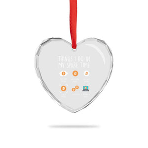 Funny Crypto Investing Heart Crystal Glass Ornament Things I Do Spare Time Bitcoin BTC Crypto Cryptocurrency TS02 Print Your Wear