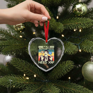 Funny Crypto Meme Heart Crystal Glass Ornament Y'all Motha Fuckas Need XRP Cryptocurrency TS02 Print Your Wear
