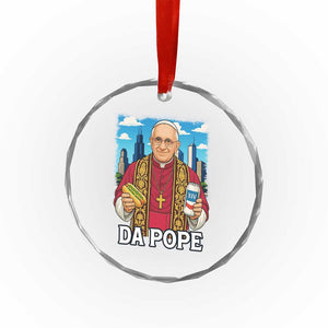 Funny Da Pope Leo XIV Crystal Glass Ornament 267th Pope Chicago Hot Dog and Beer TS02 Print Your Wear