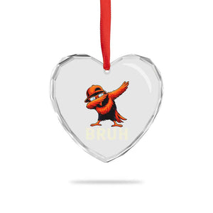 Funny Dabbing Oriole Bird Bruh Heart Crystal Glass Ornament Cool Game Day Sports Fan TS02 Print Your Wear