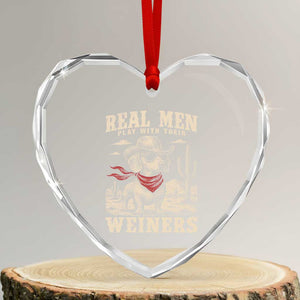 Funny Dachshund Cowboy Heart Crystal Glass Ornament Real Men Play With Their Weiners TS10 Transparent Glass 3'' Heart Print Your Wear