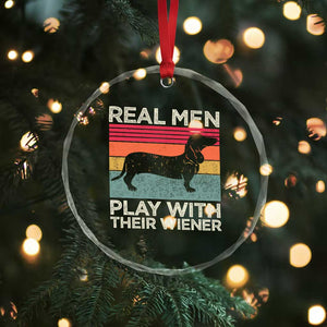 Funny Dachshund Dad Crystal Glass Ornament Retro Real Men Play With Their Wiener Dog Dad Gag Gift TS10 Print Your Wear
