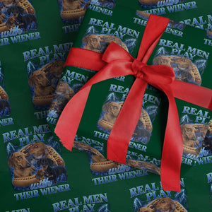Funny Dachshund Dog Dad Wrapping Paper Roll Real Men Play With Their Wiener Funny Offensive TS10 Green Print Your Wear