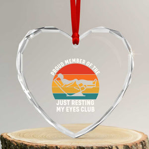 Funny Dad Heart Crystal Glass Ornament Proud Member Of The Just Resting My Eyes Club TS14 Transparent Glass 3'' Heart Print Your Wear