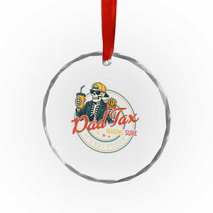 Funny Dad Tax Skeleton Crystal Glass Ornament Making Sure Its Not Poison Retro Food Humor Fathers Day Gift TS02 Print Your Wear