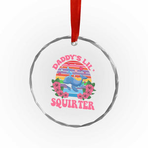 Funny Daddy's Lil Squirter Crystal Glass Ornament Cute Whale Inappropriate Embarrassing Adult Joke TS02 Print Your Wear