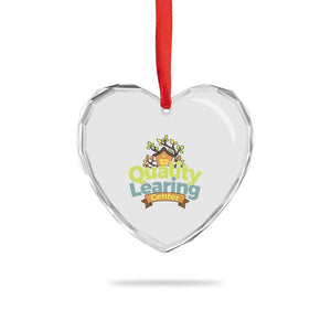 Funny Day Care Heart Crystal Glass Ornament Quality Learing Center Learning School Quote TS11 Print Your Wear