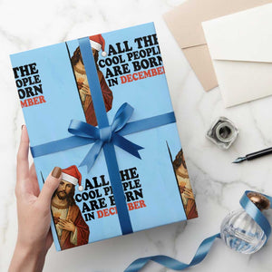 Funny December Birthday Wrapping Paper Roll All The Cool People are Born in December TS14 Light Blue Print Your Wear