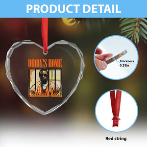 Funny Diddy's Home Diddy Party Heart Crystal Glass Ornament TS09 Print Your Wear