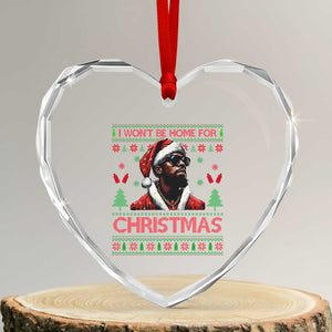 Funny Dirty Xmas Heart Crystal Glass Ornament I Won't Be Home For Christmas Diddy Party TS09 Transparent Glass 3'' Heart Print Your Wear