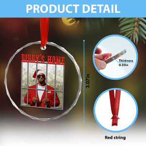 Funny Dirty Xmas Santa Diddy's Home Crystal Glass Ornament TS11 Print Your Wear