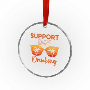 Funny Drinking Crystal Glass Ornament Support Day Drinking Summer Beach Vacation TS10 Print Your Wear