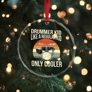 Funny Drummer Kid Crystal Glass Ornament Like A Regular Kid But Cooler Boys Girls Kids TS10 Print Your Wear