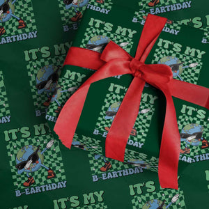Funny Earth Day Wrapping Paper Roll Its My B-Earthday TS14 Green Print Your Wear