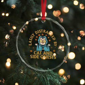 Funny Easily Distracted By Cats And Side Quests Crystal Glass Ornament RPG Tabletop Gamer TS11 Print Your Wear