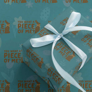 Funny Easter Day Chocolate Bunny Wrapping Paper Roll You Want A Piece Of Me TS11 Teal Print Your Wear