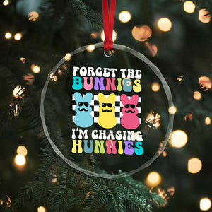 Funny Easter Forget The Bunnies I Am Chasing Hunnies Crystal Glass Ornament TS11 Print Your Wear