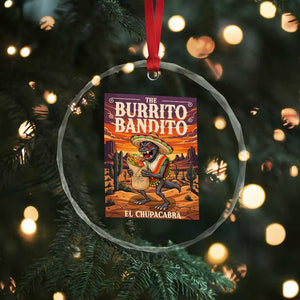 Funny El Chupacabra Burrito Bandito Crystal Glass Ornament Cinco De Mayo Gift TS12 Print Your Wear