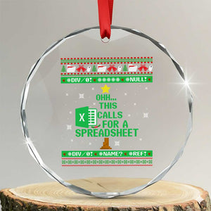 Funny Excel Christmas Tree Crystal Glass Ornament This Calls for a Spreadsheet Xmas DIV0 Errors TS02 Transparent Glass 3'' Circle Print Your Wear