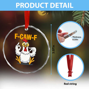 Funny F Caw F 67 Meme Crystal Glass Ornament Cartoon Chicken Poultry Humor TS11 Print Your Wear