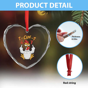 Funny F Caw F 67 Meme Heart Crystal Glass Ornament Cartoon Chicken Six Seven Poultry Humor TS11 Print Your Wear